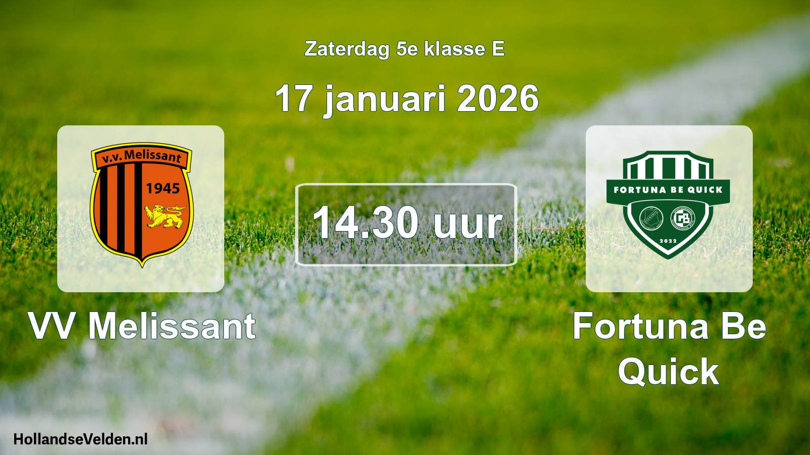 Geplande wedstrijd: VV Melissant - Fortuna Be Quick (17 januari 2026)