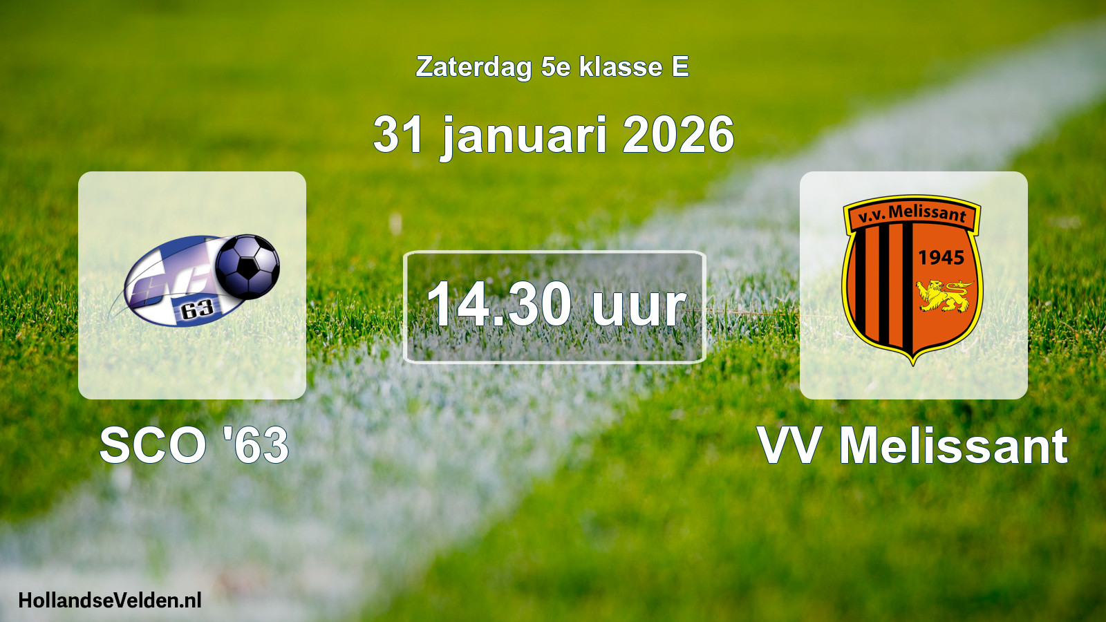 Geplande wedstrijd: SCO '63 - VV Melissant (31 januari 2026)