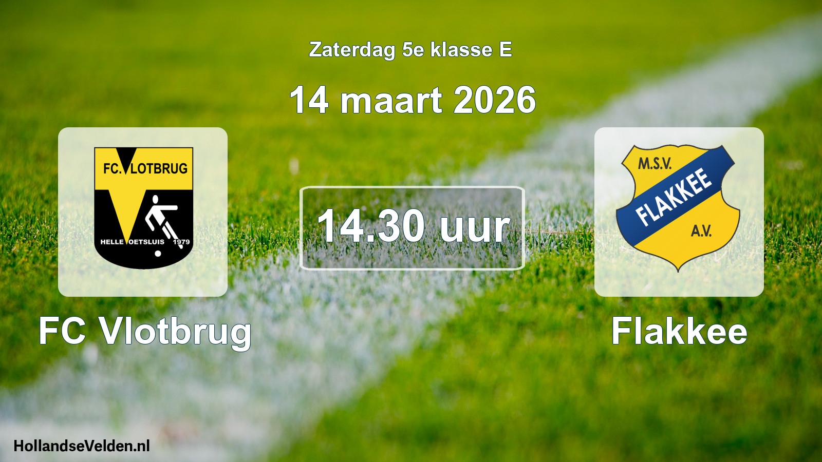 Geplande wedstrijd: FC Vlotbrug - Flakkee (14 maart 2026)