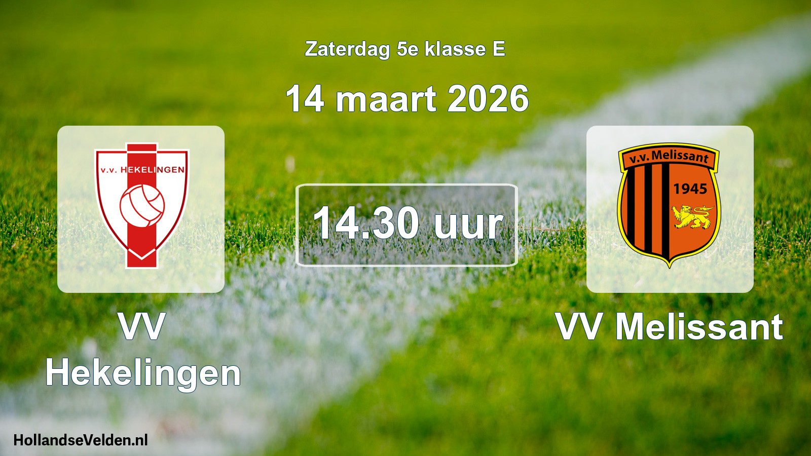 Geplande wedstrijd: VV Hekelingen - VV Melissant (14 maart 2026)