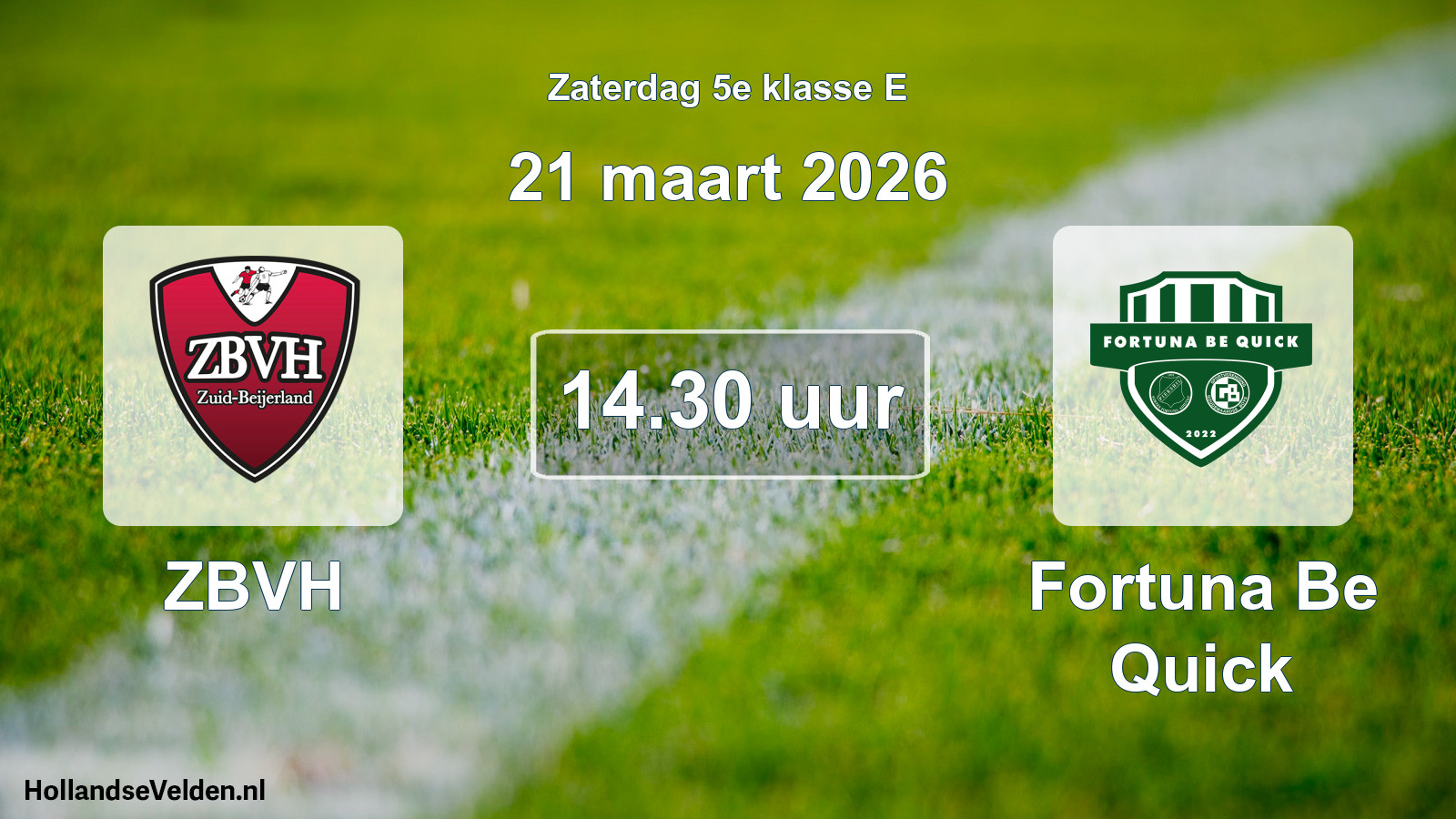 Geplande wedstrijd: ZBVH - Fortuna Be Quick (21 maart 2026)