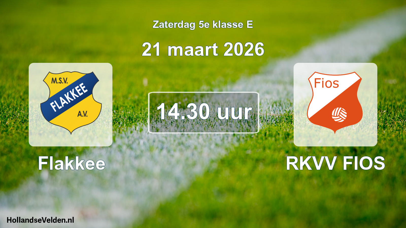 Geplande wedstrijd: Flakkee - RKVV FIOS (21 maart 2026)