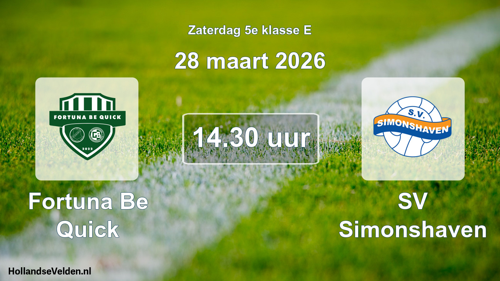 Geplande wedstrijd: Fortuna Be Quick - SV Simonshaven (28 maart 2026)