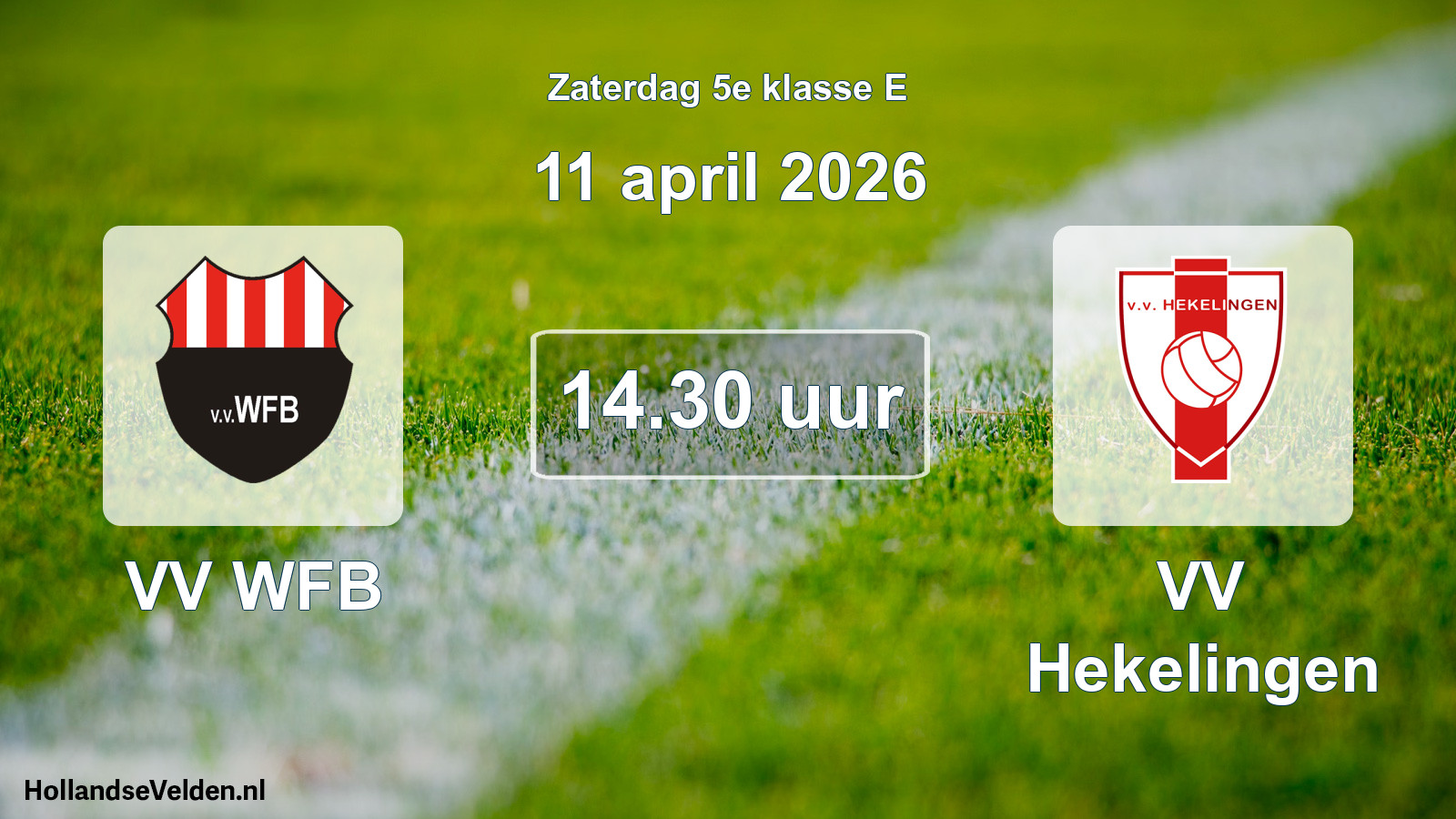 Geplande wedstrijd: VV WFB - VV Hekelingen (11 april 2026)