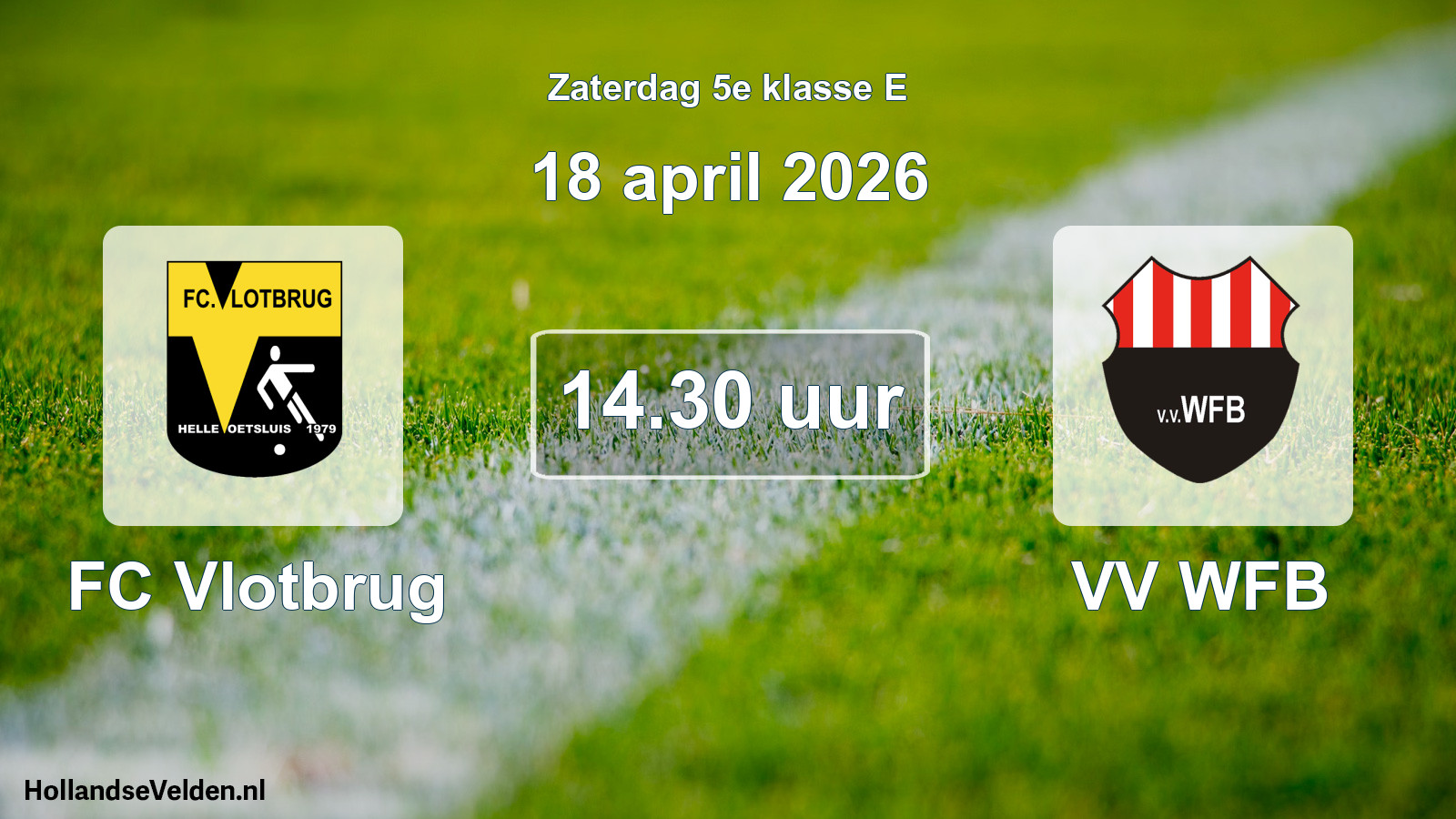 Geplande wedstrijd: FC Vlotbrug - VV WFB (18 april 2026)