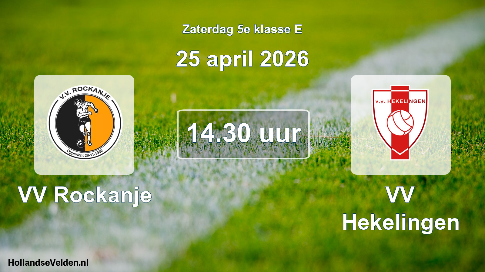 Geplande wedstrijd: VV Rockanje - VV Hekelingen (25 april 2026)