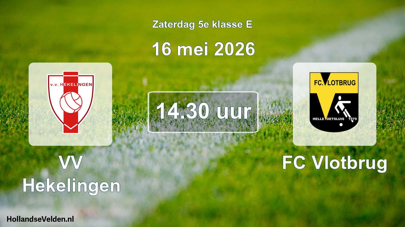 Geplande wedstrijd: VV Hekelingen - FC Vlotbrug (16 mei 2026)