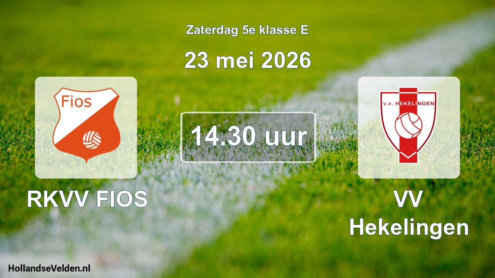 Geplande wedstrijd: RKVV FIOS - VV Hekelingen (23 mei 2026)