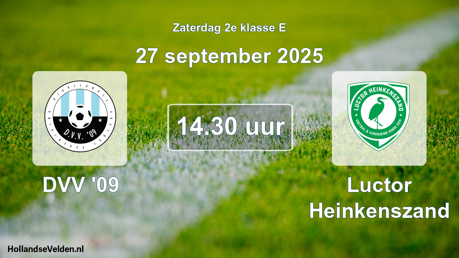 Scheduled Match: DVV '09 - Luctor Heinkenszand (27 September 2025)
