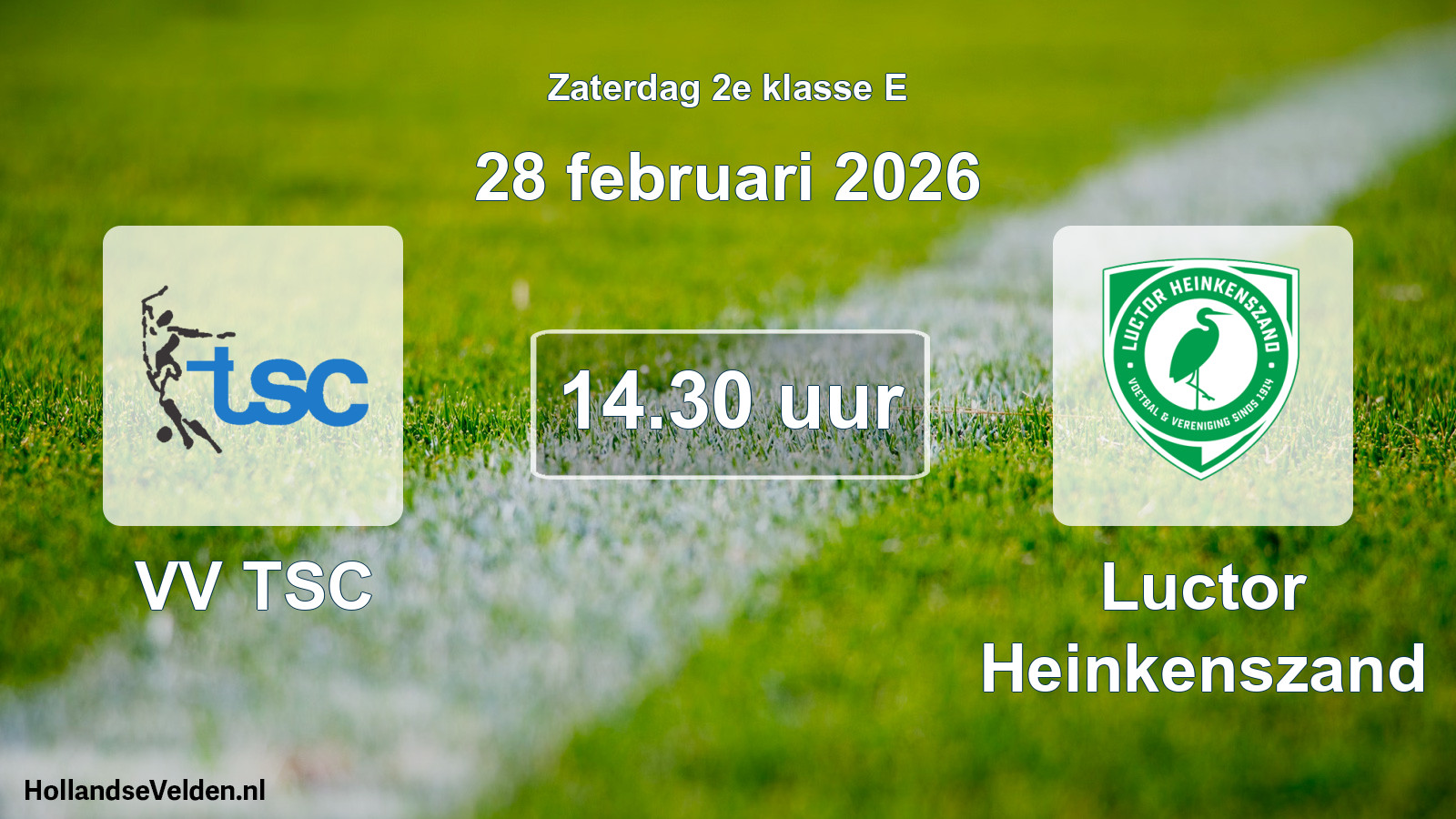 Scheduled Match: VV TSC - Luctor Heinkenszand (28 February 2026)