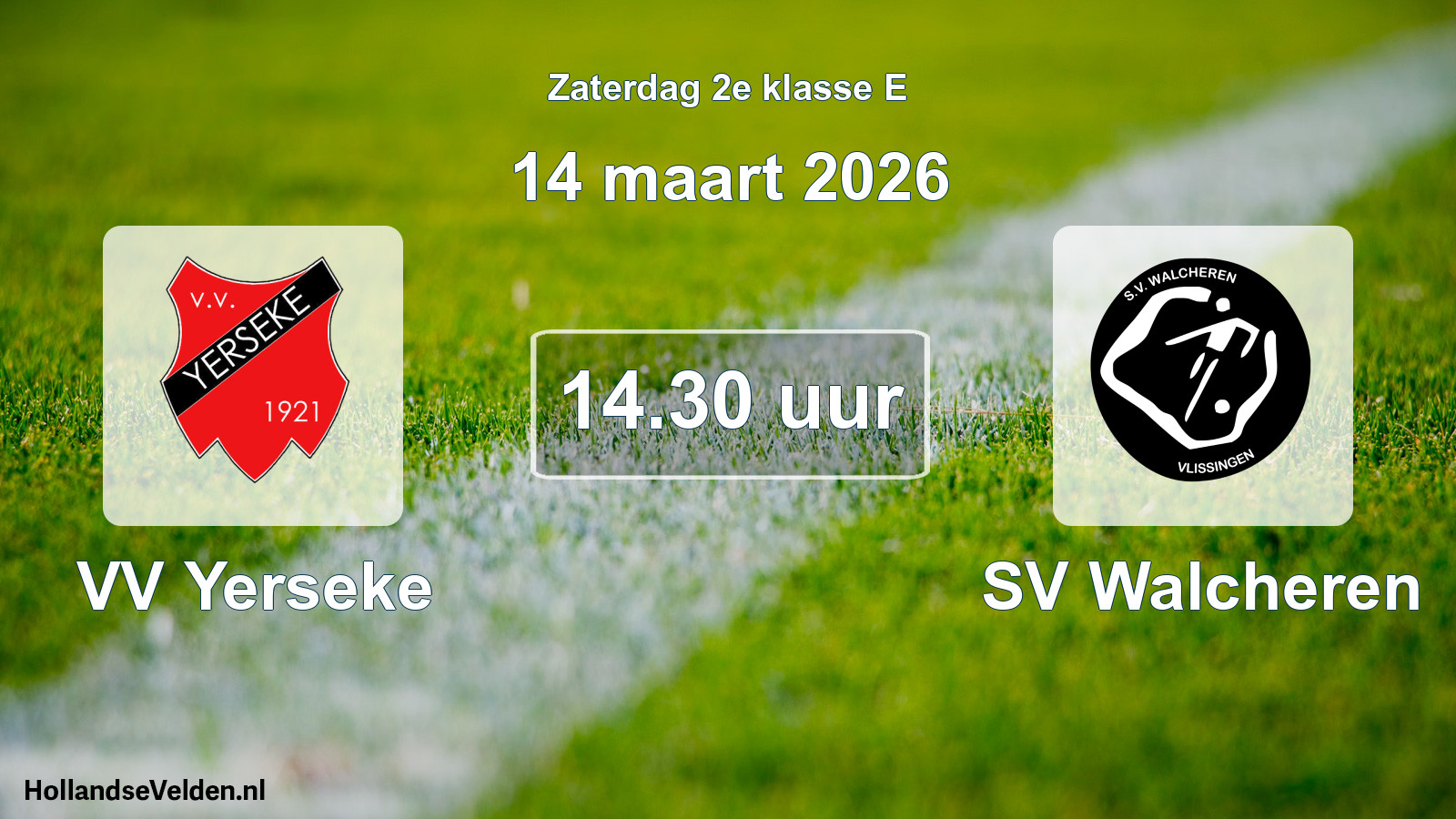 Geplande wedstrijd: VV Yerseke - SV Walcheren (14 maart 2026)