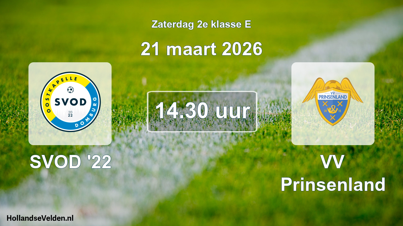 Scheduled Match: SVOD '22 - VV Prinsenland (21 March 2026)