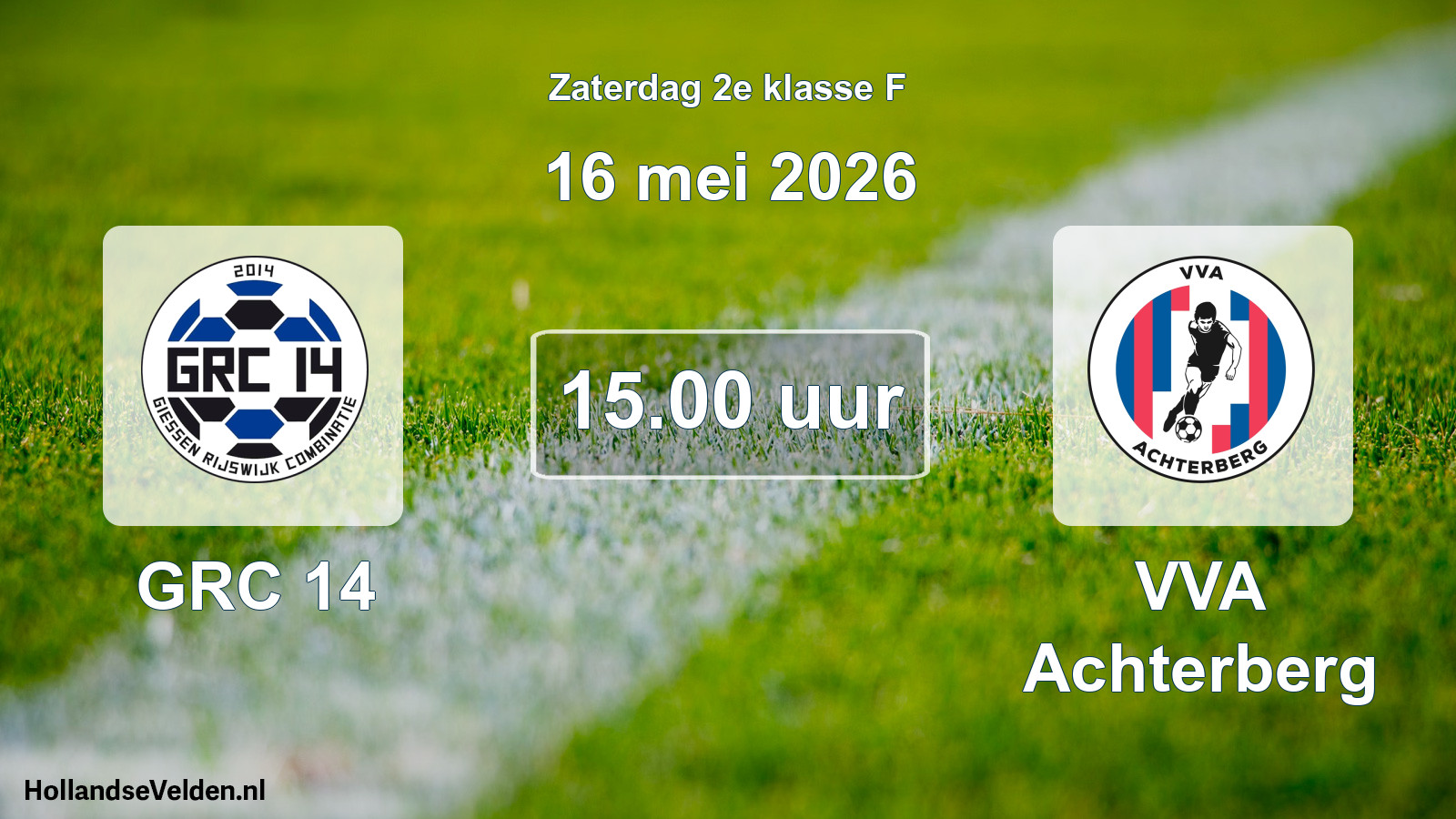 Scheduled Match: GRC 14 - VVA Achterberg (16 May 2026)