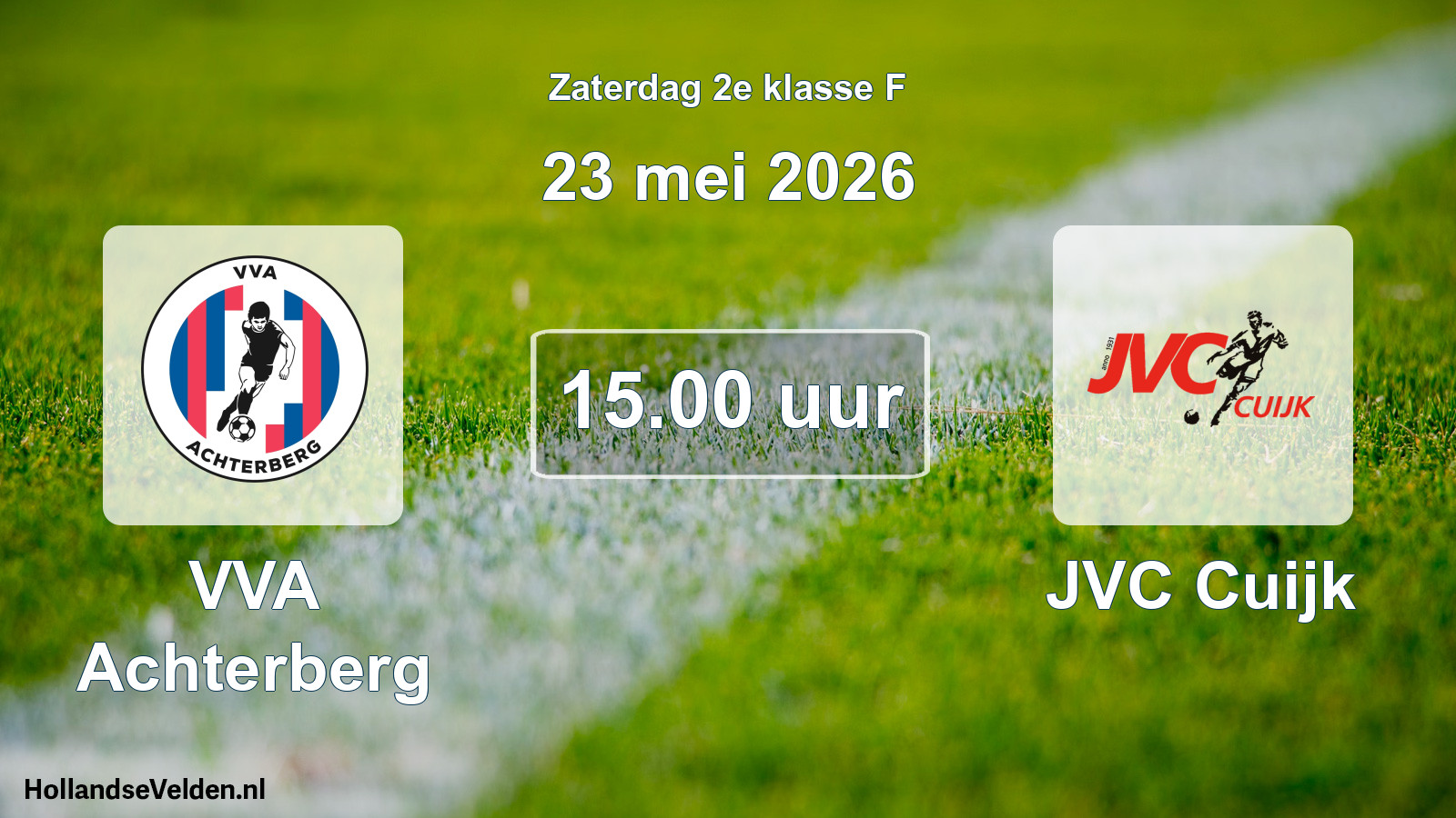 Scheduled Match: VVA Achterberg - JVC Cuijk (23 May 2026)