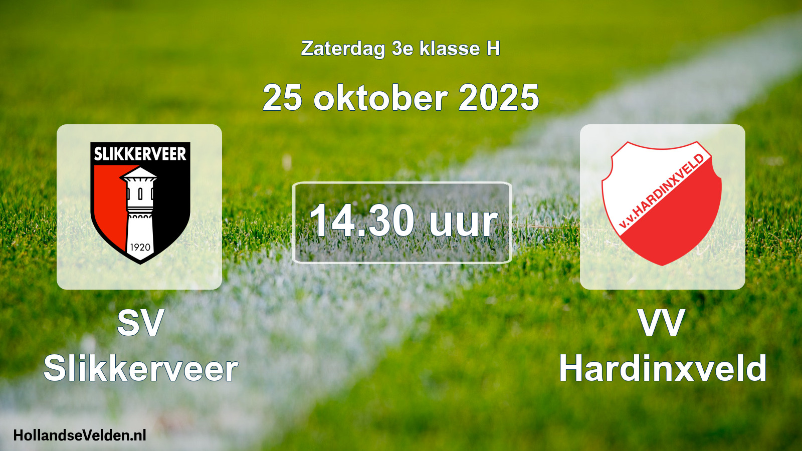 Geplande wedstrijd: SV Slikkerveer - VV Hardinxveld (25 oktober 2025)