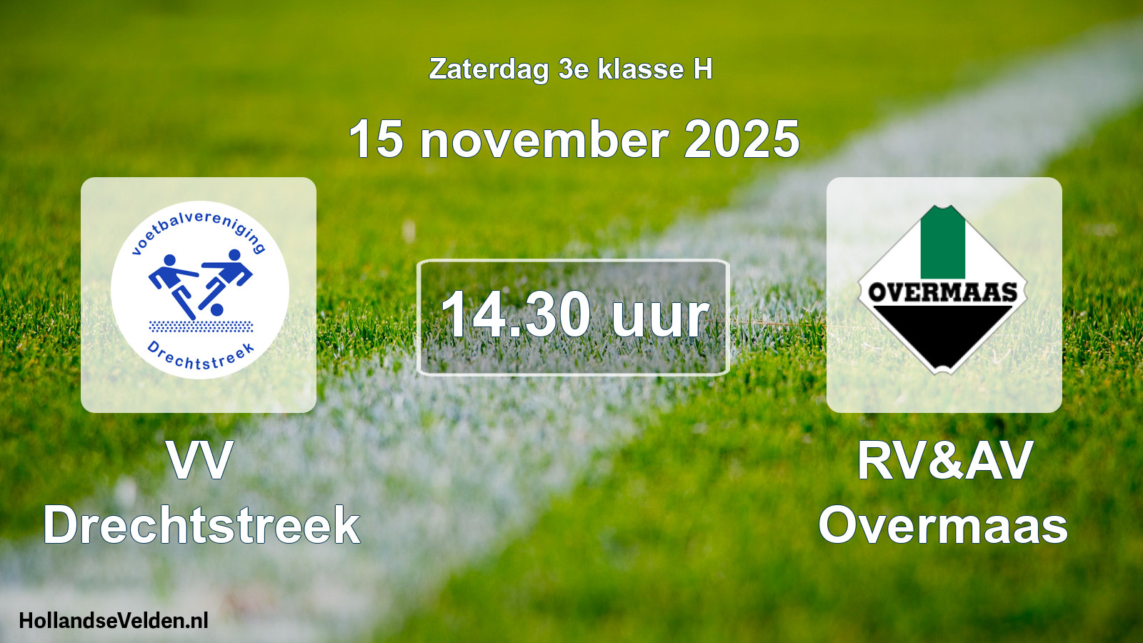 Scheduled Match: VV Drechtstreek - RV&AV Overmaas (15 November 2025)