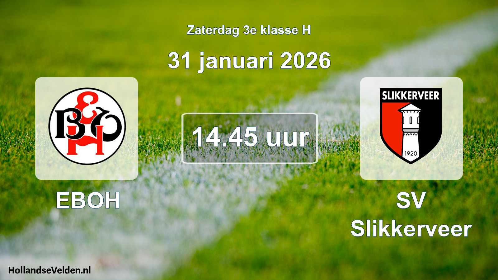 Scheduled Match: EBOH - SV Slikkerveer (31 January 2026)