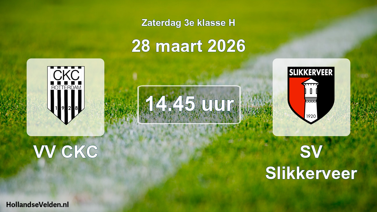 Scheduled Match: VV CKC - SV Slikkerveer (28 March 2026)