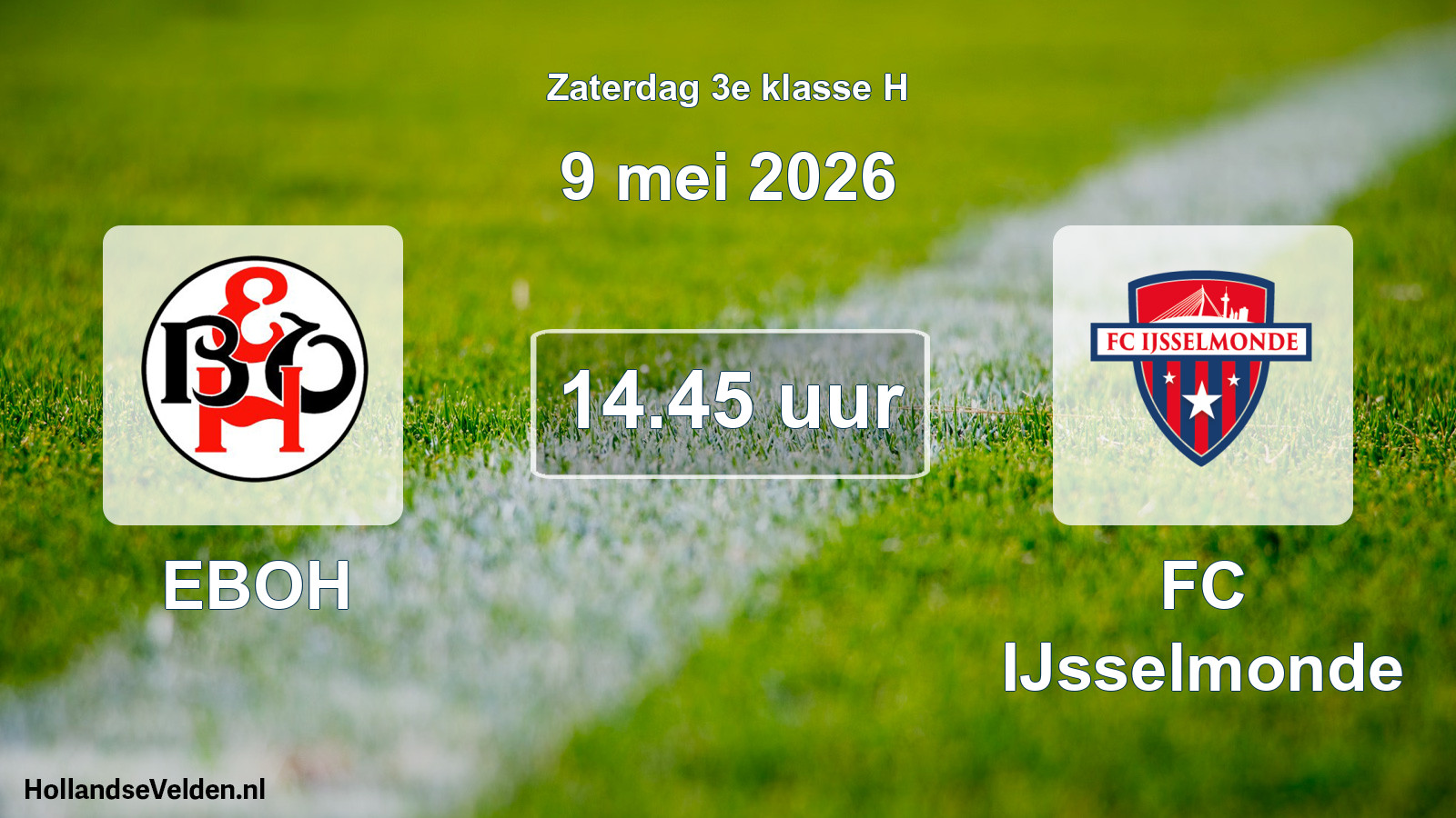 Scheduled Match: EBOH - FC IJsselmonde (9 May 2026)