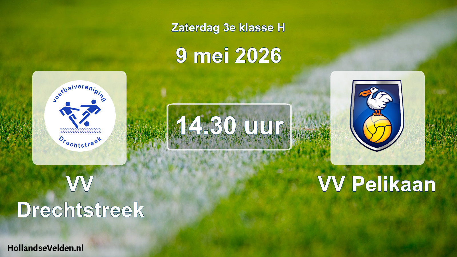 Scheduled Match: VV Drechtstreek - VV Pelikaan (9 May 2026)