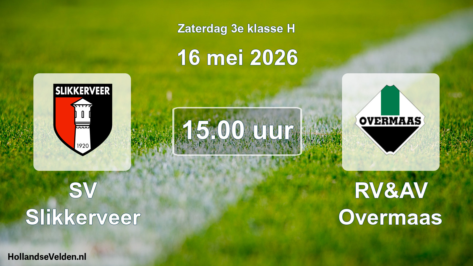 Scheduled Match: SV Slikkerveer - RV&AV Overmaas (16 May 2026)