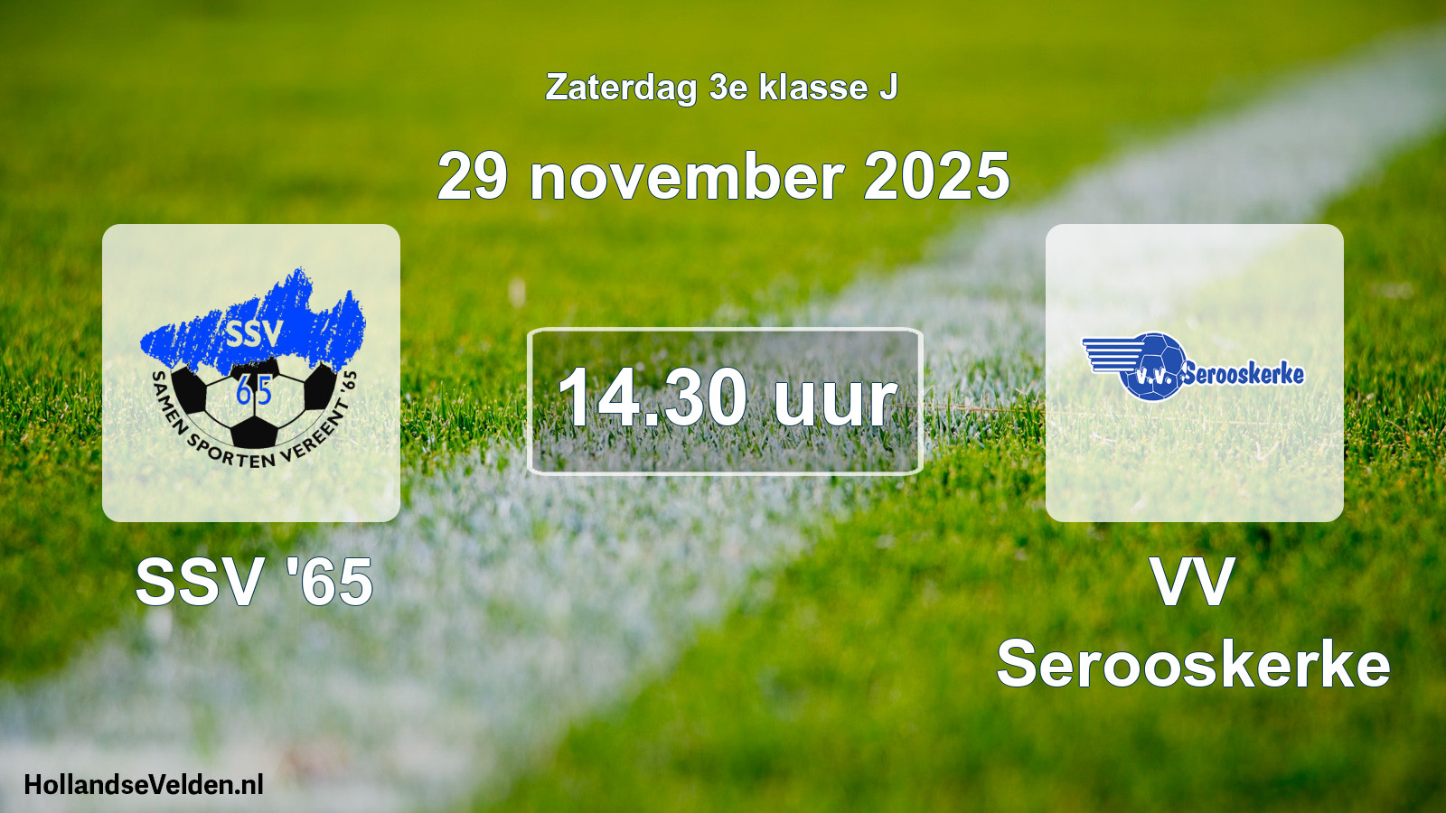 Geplande wedstrijd: SSV '65 - VV Serooskerke (29 november 2025)