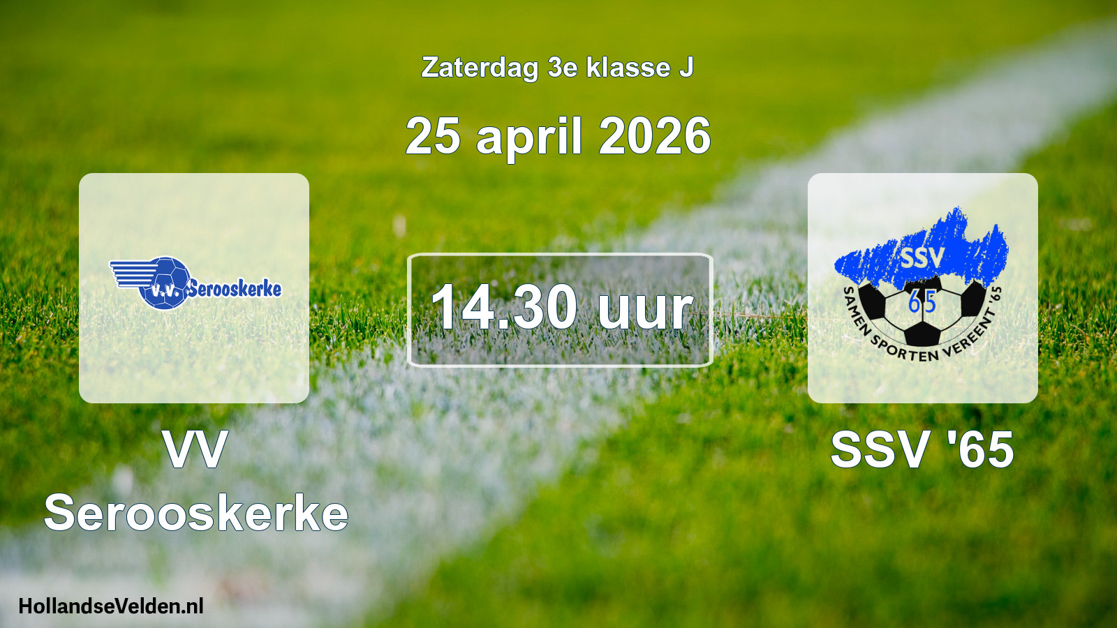 Scheduled Match: VV Serooskerke - SSV '65 (25 April 2026)