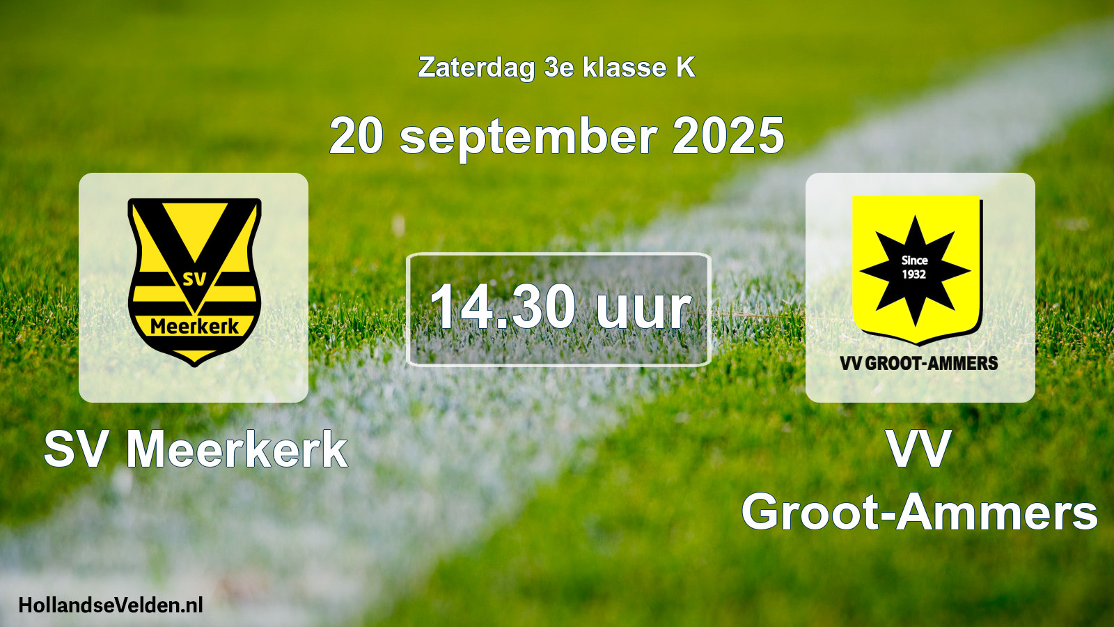 Geplande wedstrijd: SV Meerkerk - VV Groot-Ammers (20 september 2025)