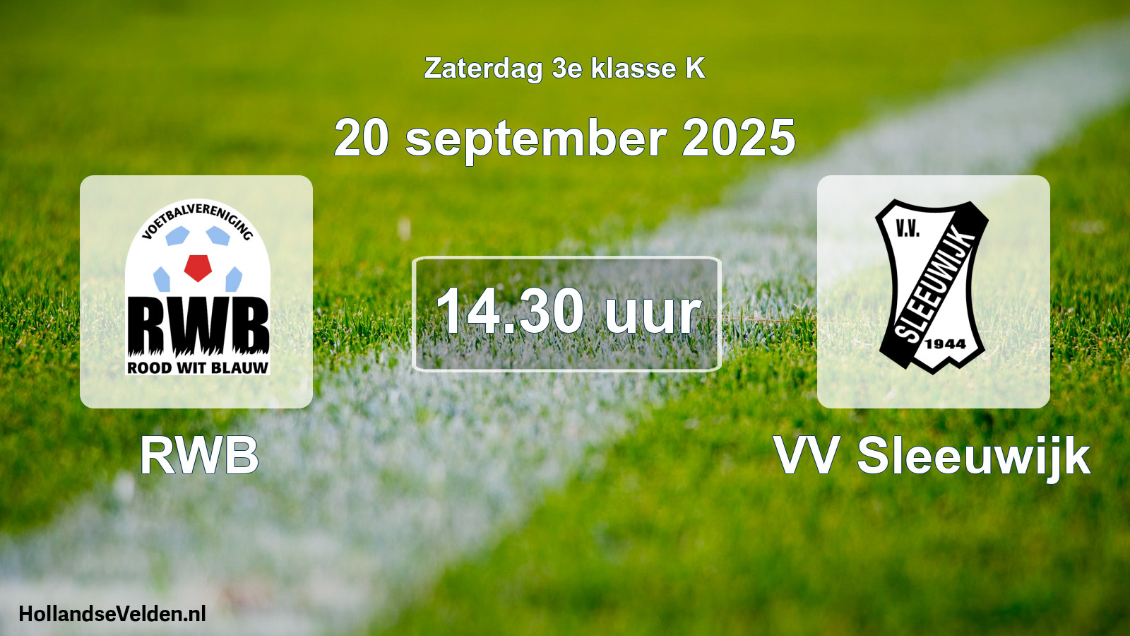 Geplande wedstrijd: RWB - VV Sleeuwijk (20 september 2025)
