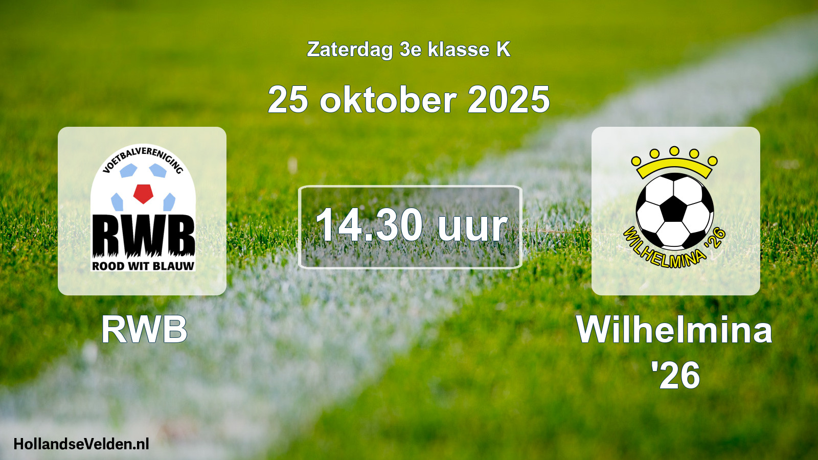 Geplande wedstrijd: RWB - Wilhelmina '26 (25 oktober 2025)