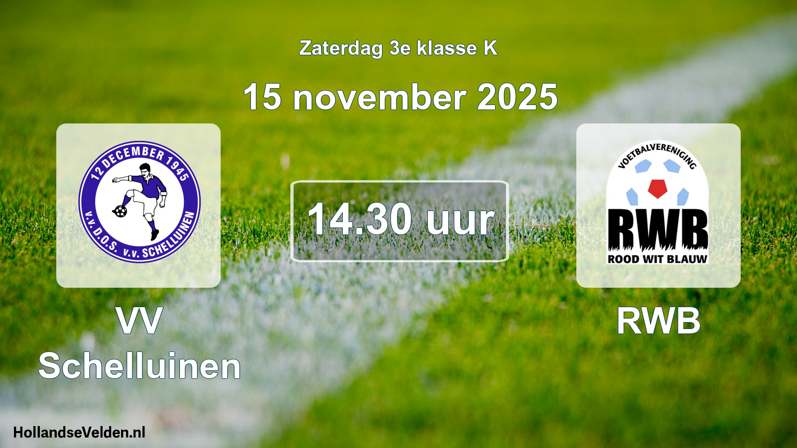 Geplande wedstrijd: VV Schelluinen - RWB (15 november 2025)