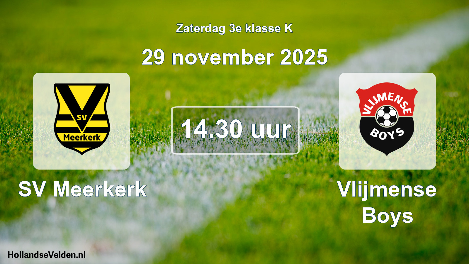 Geplande wedstrijd: SV Meerkerk - Vlijmense Boys (29 november 2025)