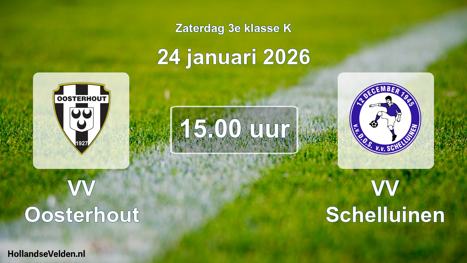 Geplande wedstrijd: VV Oosterhout - VV Schelluinen (24 januari 2026)