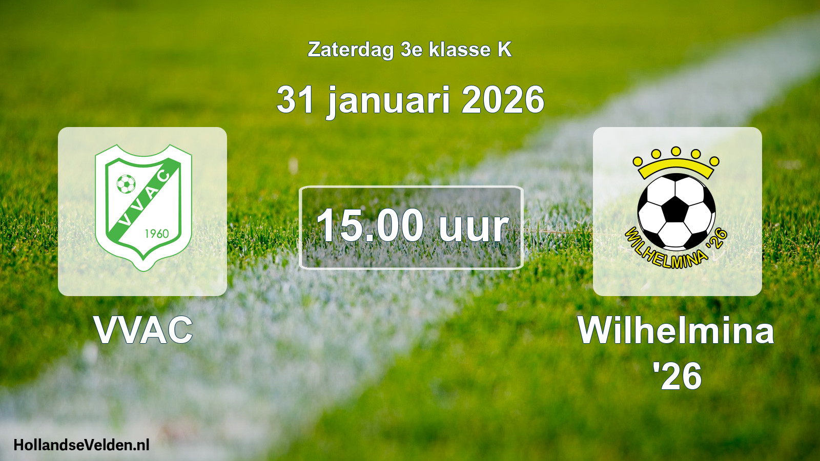 Geplande wedstrijd: VVAC - Wilhelmina '26 (31 januari 2026)