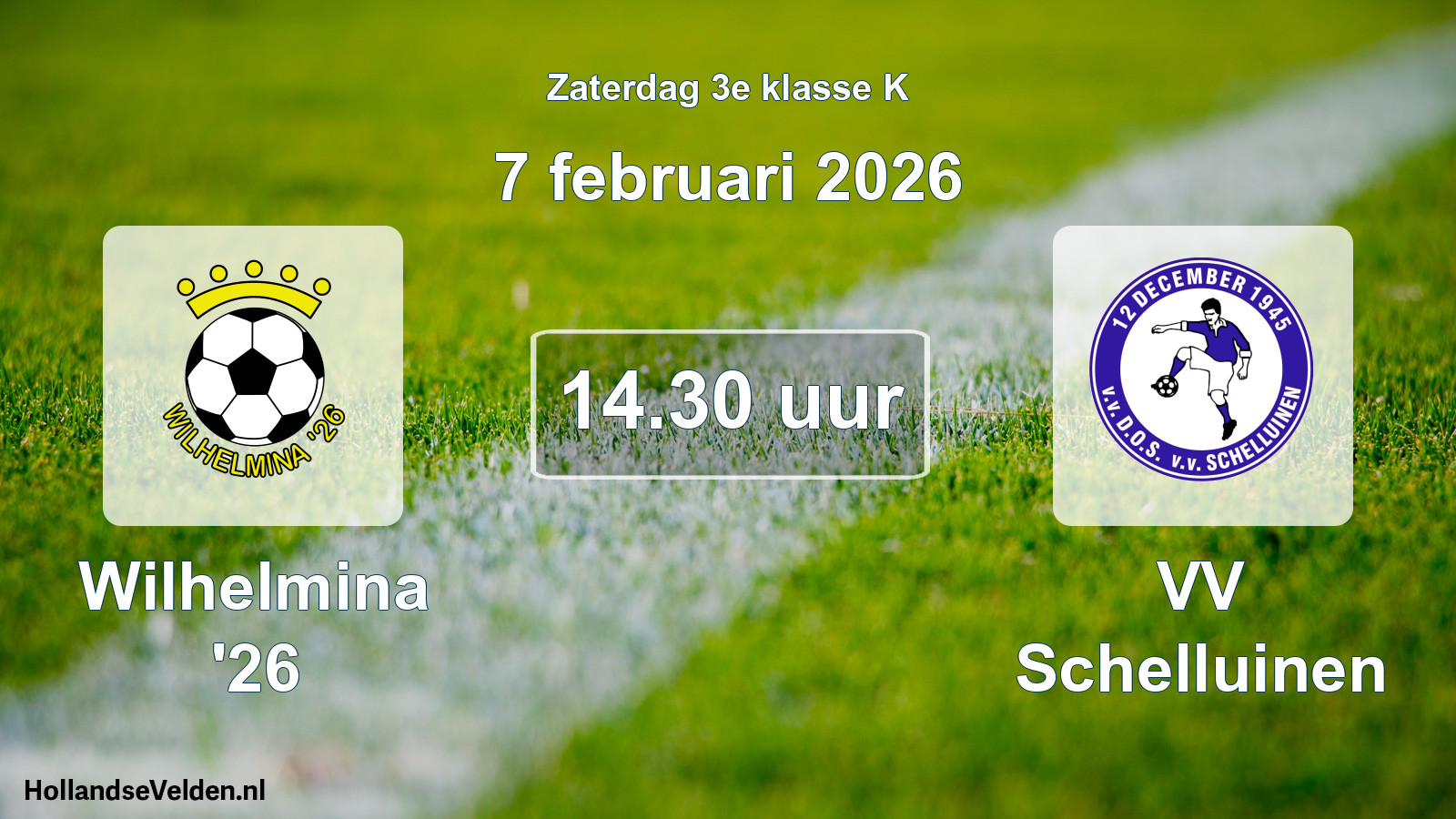 Geplande wedstrijd: Wilhelmina '26 - VV Schelluinen (7 februari 2026)
