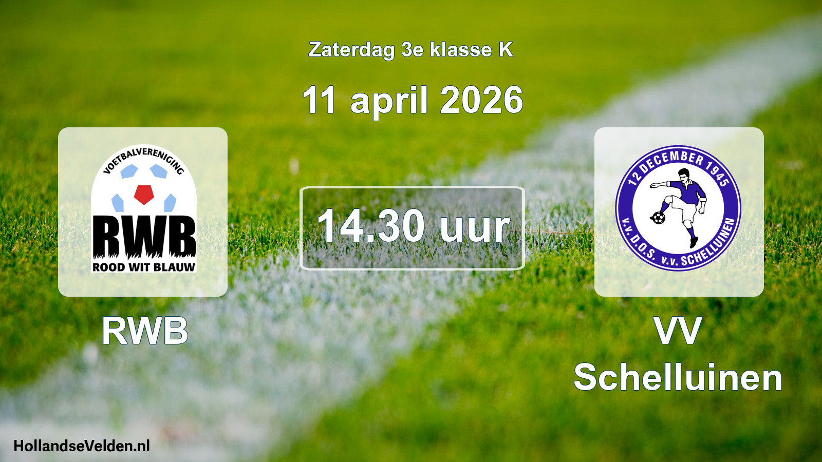 Geplande wedstrijd: RWB - VV Schelluinen (11 april 2026)