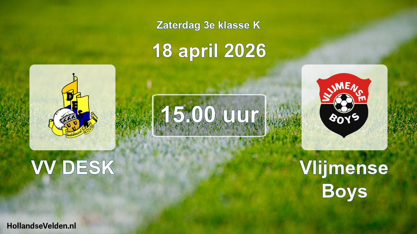 Geplande wedstrijd: VV DESK - Vlijmense Boys (18 april 2026)