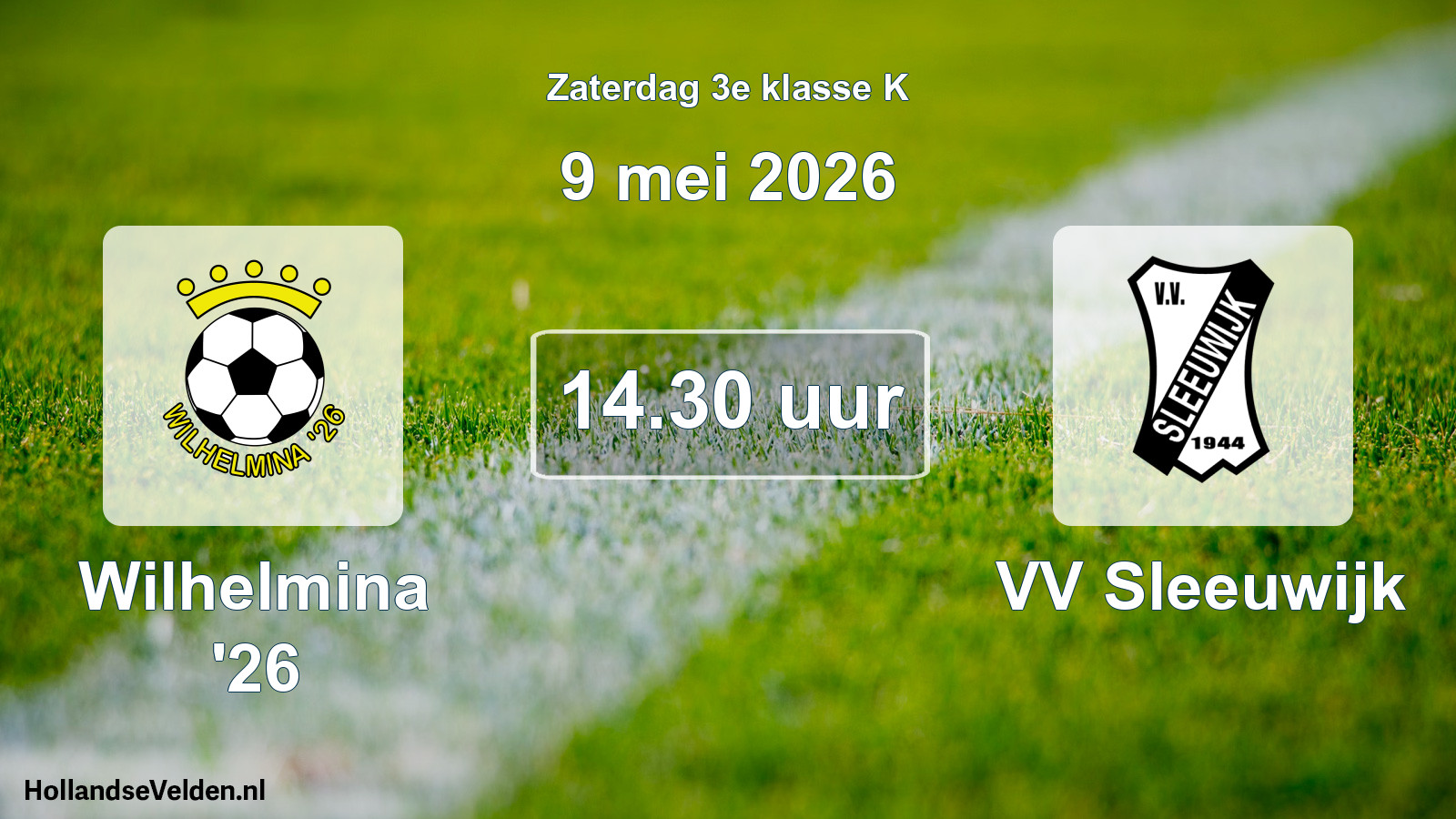 Geplande wedstrijd: Wilhelmina '26 - VV Sleeuwijk (9 mei 2026)