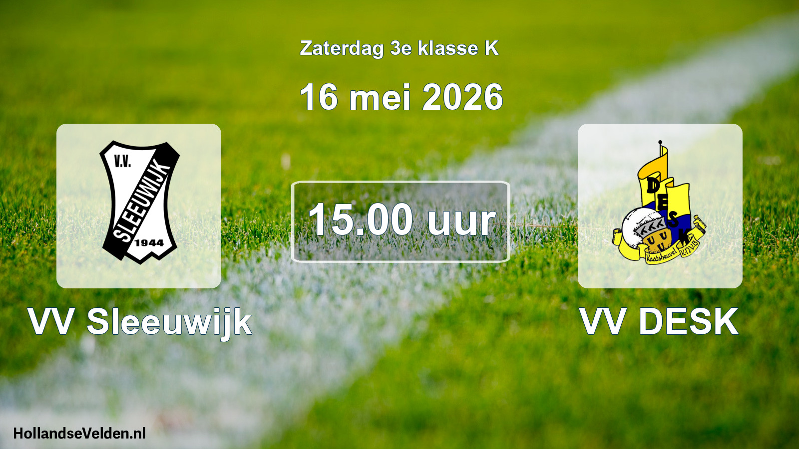 Geplande wedstrijd: VV Sleeuwijk - VV DESK (16 mei 2026)