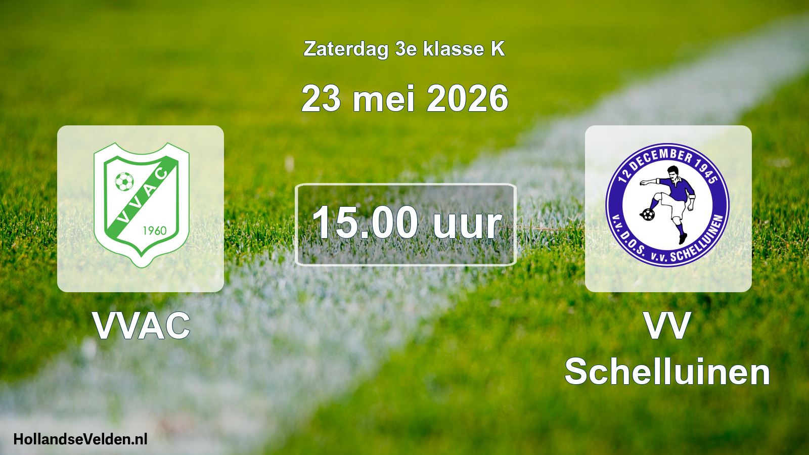 Geplande wedstrijd: VVAC - VV Schelluinen (23 mei 2026)