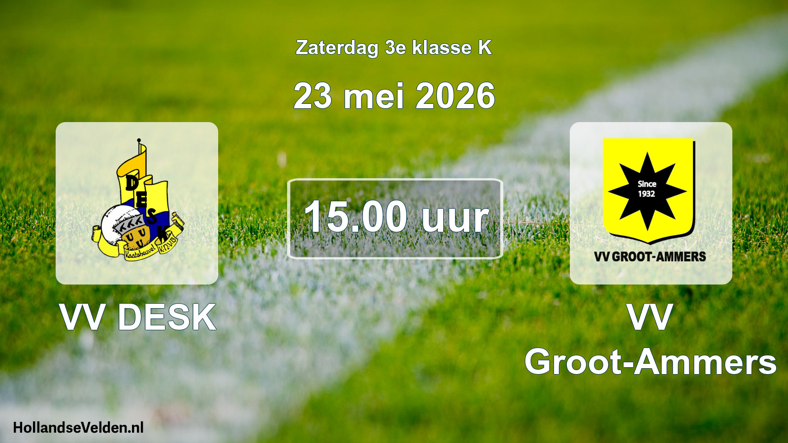 Geplande wedstrijd: VV DESK - VV Groot-Ammers (23 mei 2026)