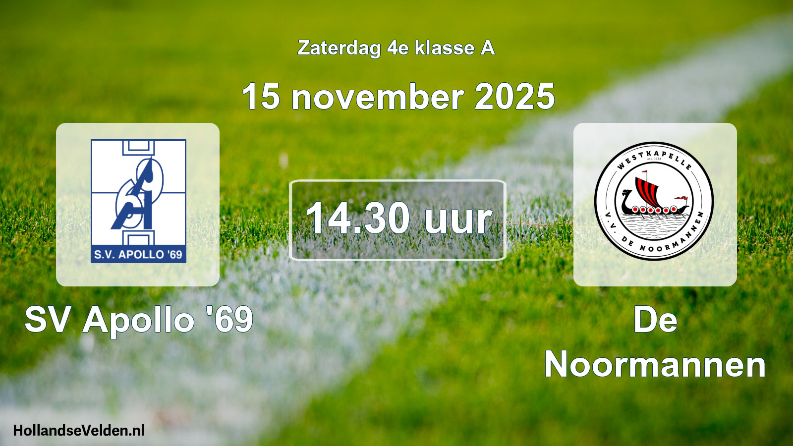 Scheduled Match: SV Apollo '69 - De Noormannen (15 November 2025)
