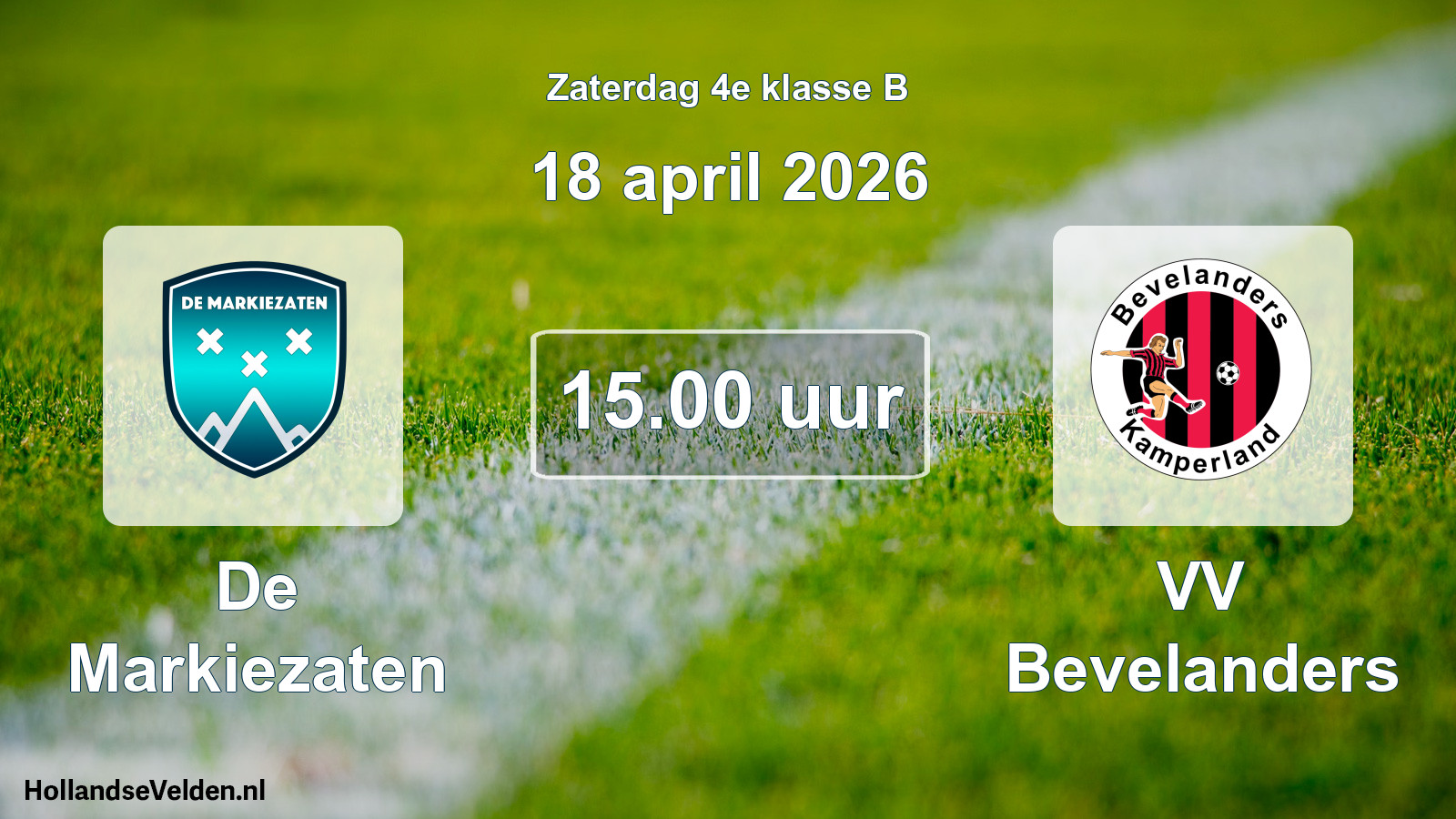 Scheduled Match: De Markiezaten - VV Bevelanders (18 April 2026)