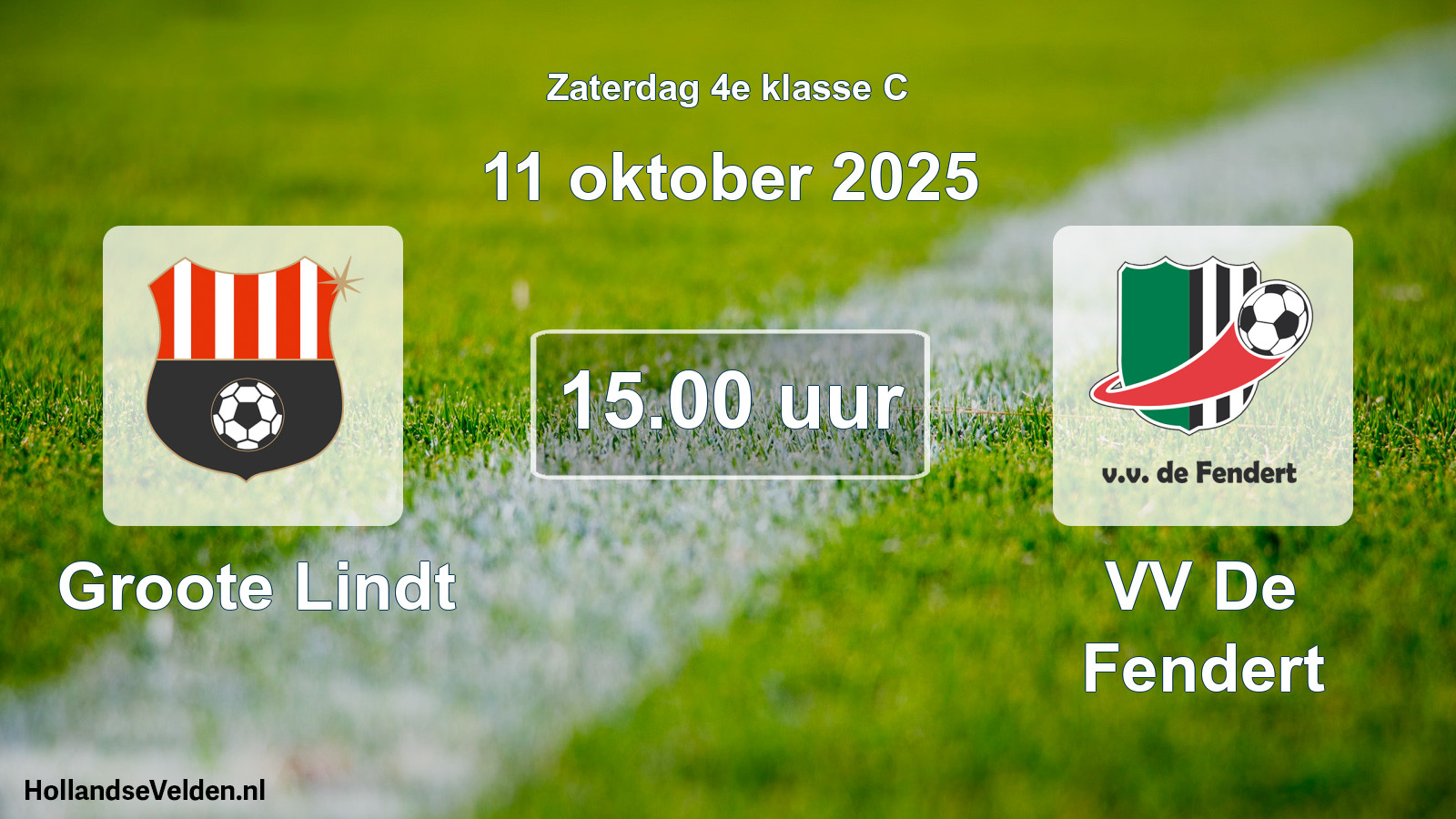 Geplande wedstrijd: Groote Lindt - VV De Fendert (11 oktober 2025)