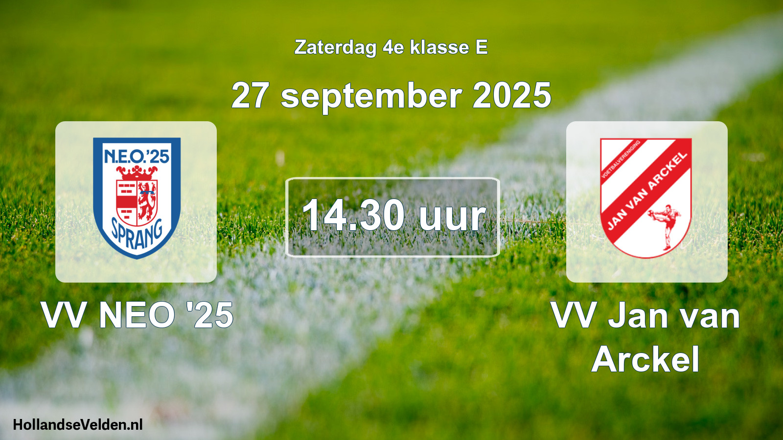 Scheduled Match: VV NEO '25 - VV Jan van Arckel (27 September 2025)