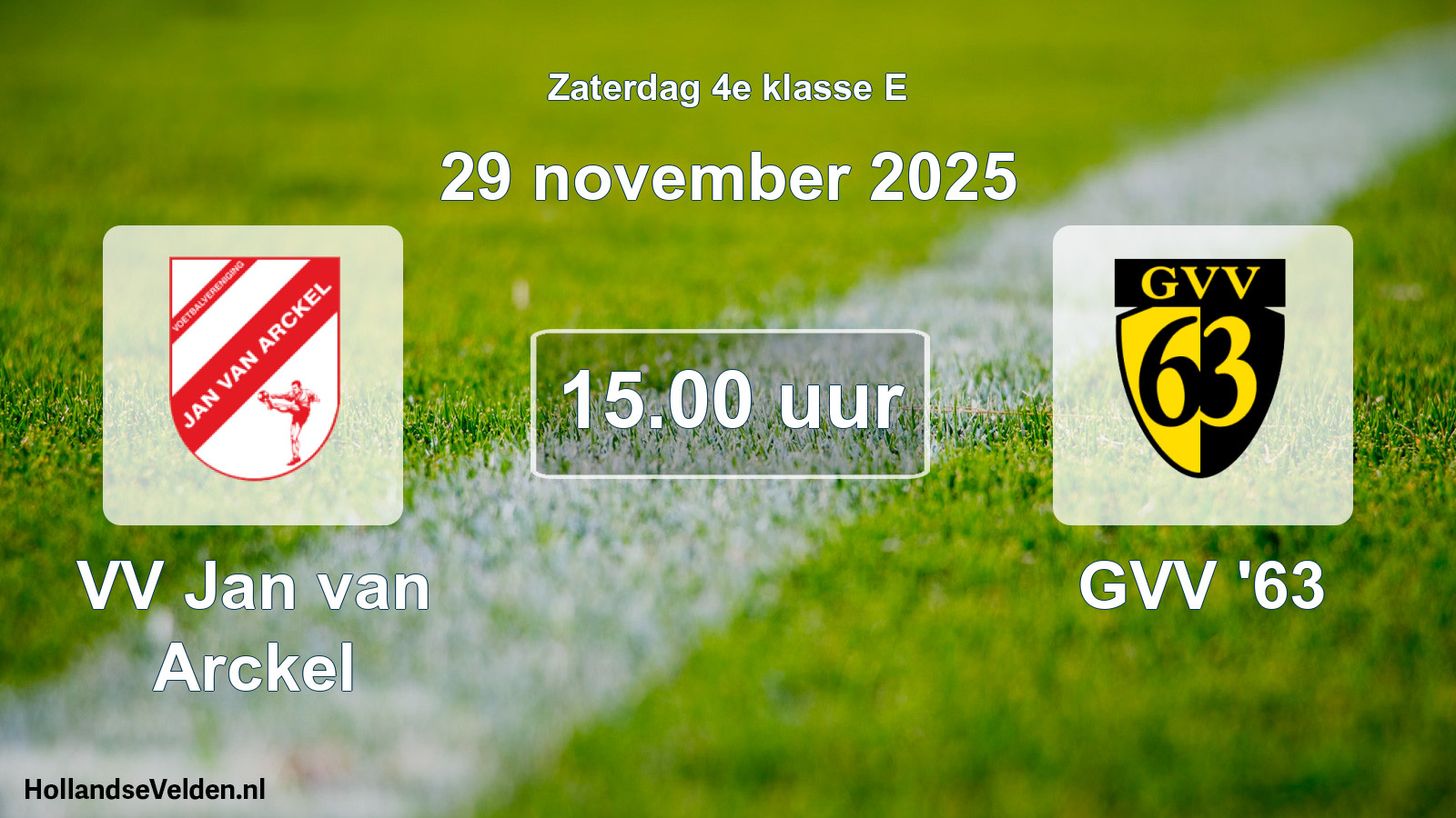 Geplande wedstrijd: VV Jan van Arckel - GVV '63 (29 november 2025)