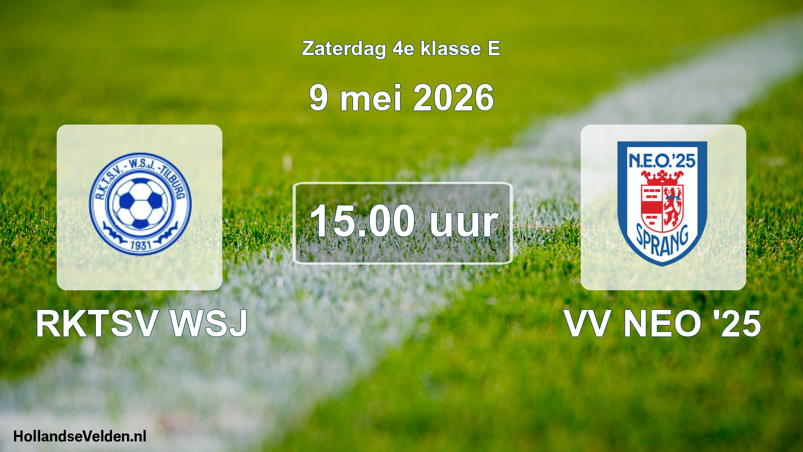 Scheduled Match: RKTSV WSJ - VV NEO '25 (9 May 2026)