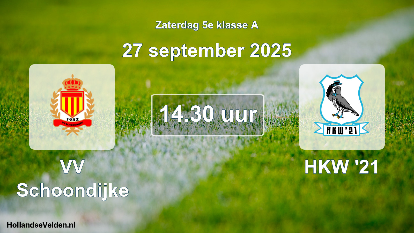 Geplande wedstrijd: VV Schoondijke - HKW '21 (27 september 2025)