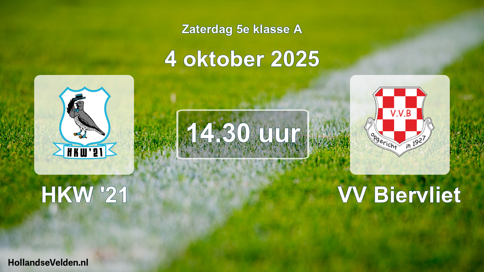 Geplande wedstrijd: HKW '21 - VV Biervliet (4 oktober 2025)