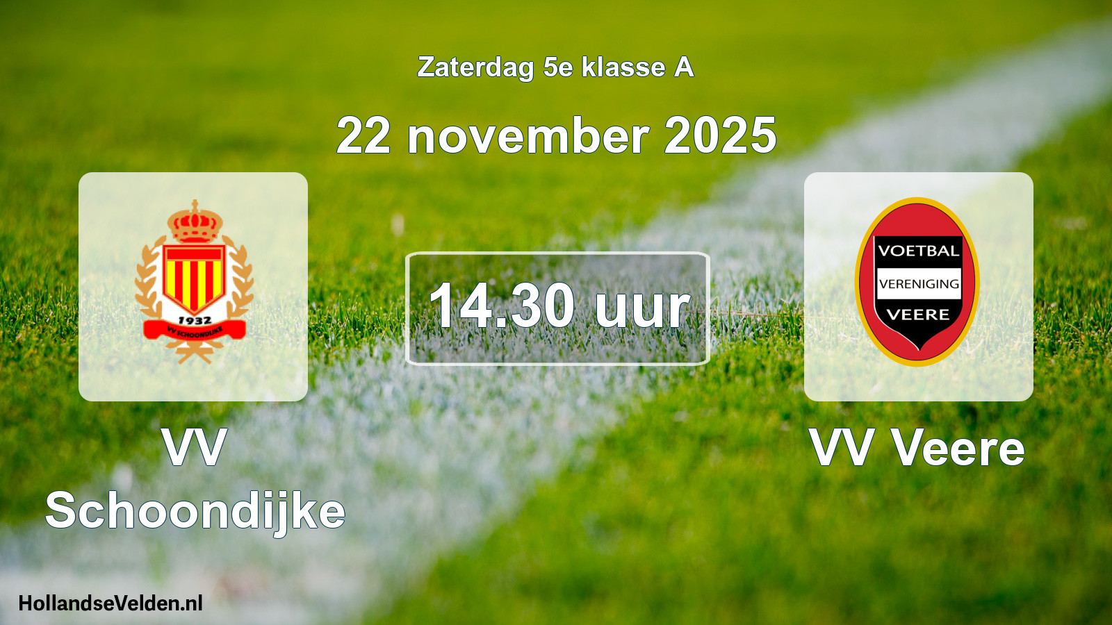 Geplande wedstrijd: VV Schoondijke - VV Veere (22 november 2025)